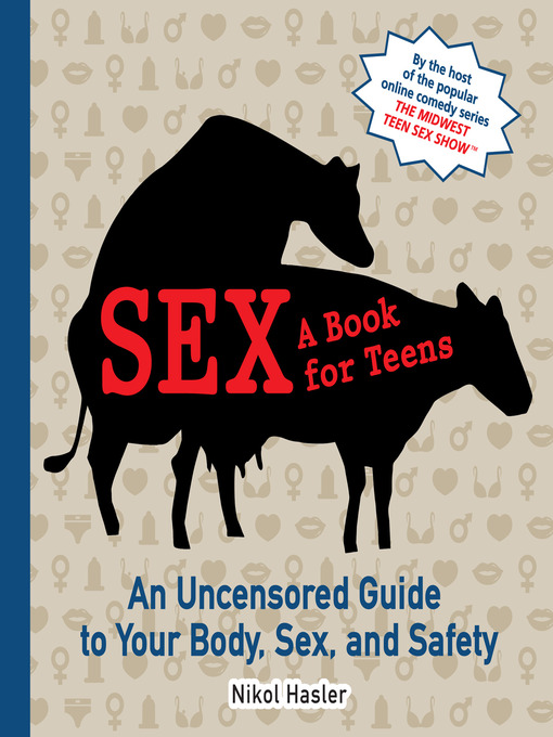 Title details for Sex: A Book for Teens by Nikol Hasler - Available